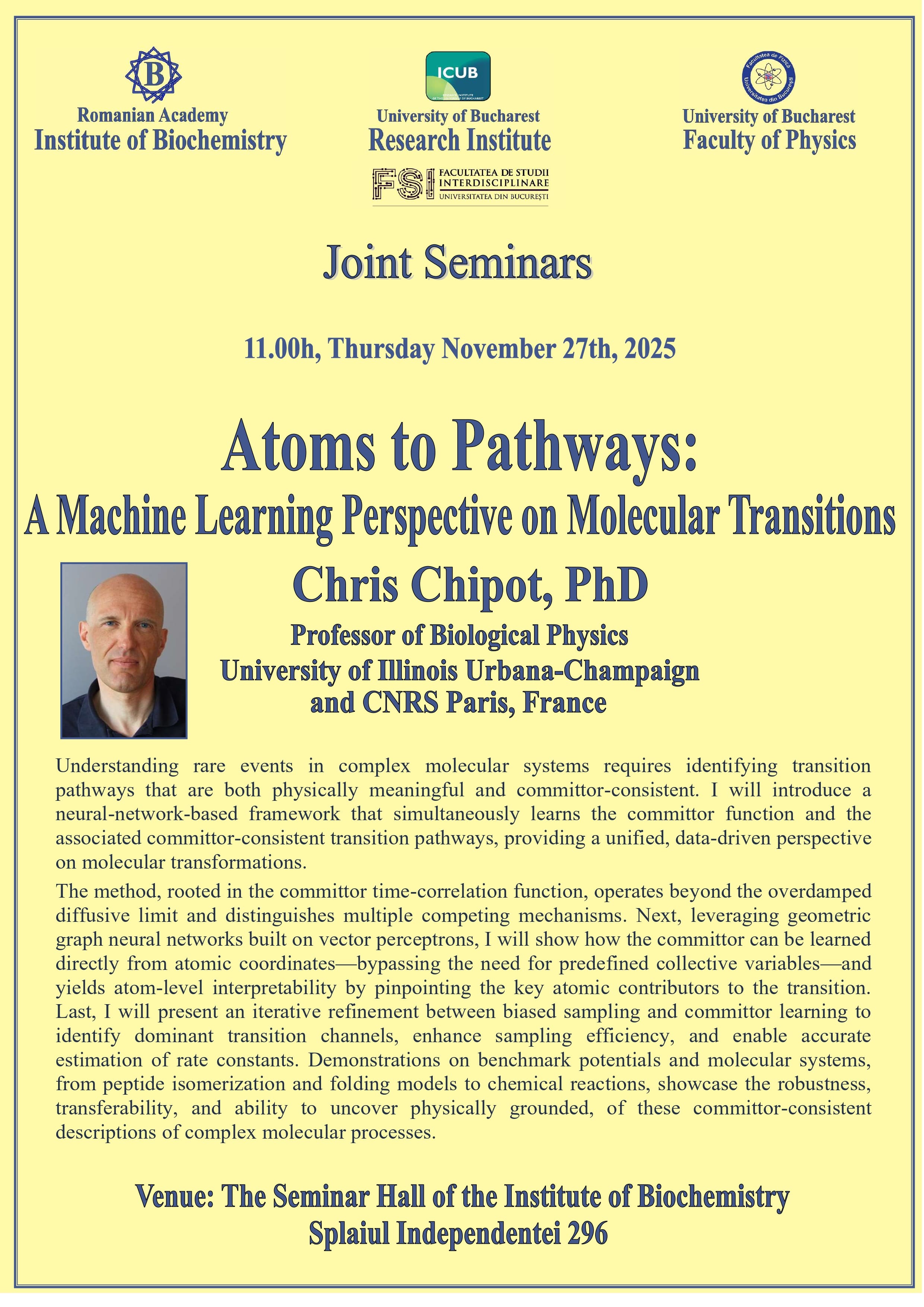 Joint Seminar: Atoms to Pathways - A Machine Learning Perspective on Molecular Transitions (Chris Chipot, PhD)